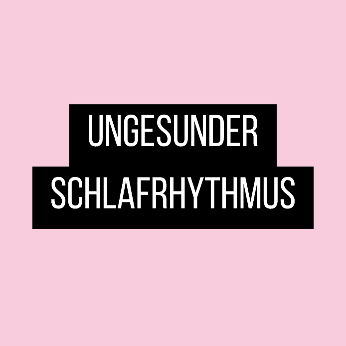 ungesunder schlafrhythmus