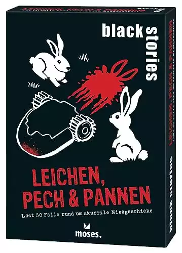 moses. black stories Leichen, Pech & Pannen 50 Rätsel mit realen Fälle rund um skurrile Missgeschicke