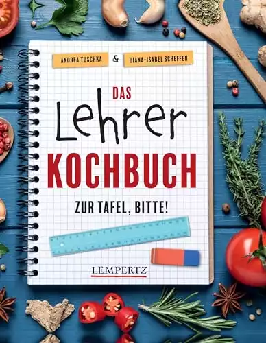 Das Lehrer-Kochbuch das perfekte Geschenk für Lehrer